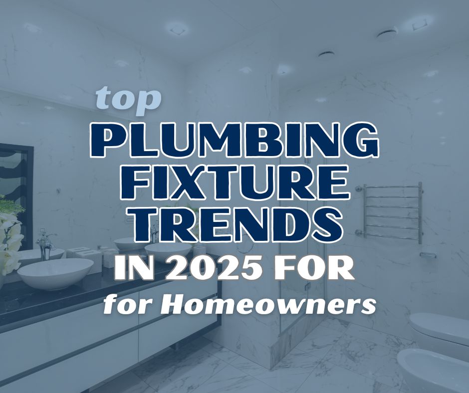 Top Plumbing Fixture Trends in 2025
